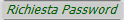 Richiesta Password